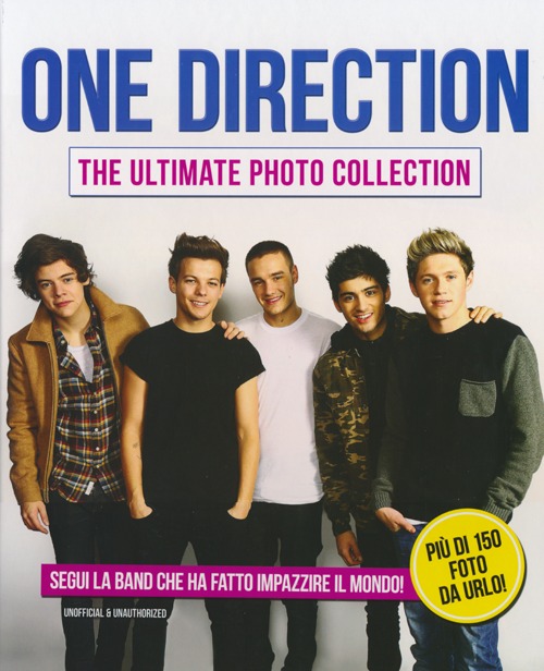 One Direction. The ultimate photo collection