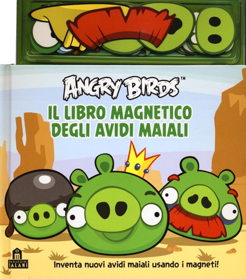 Angry birds. Il libro magnetico degli avidi maiali. Con magneti