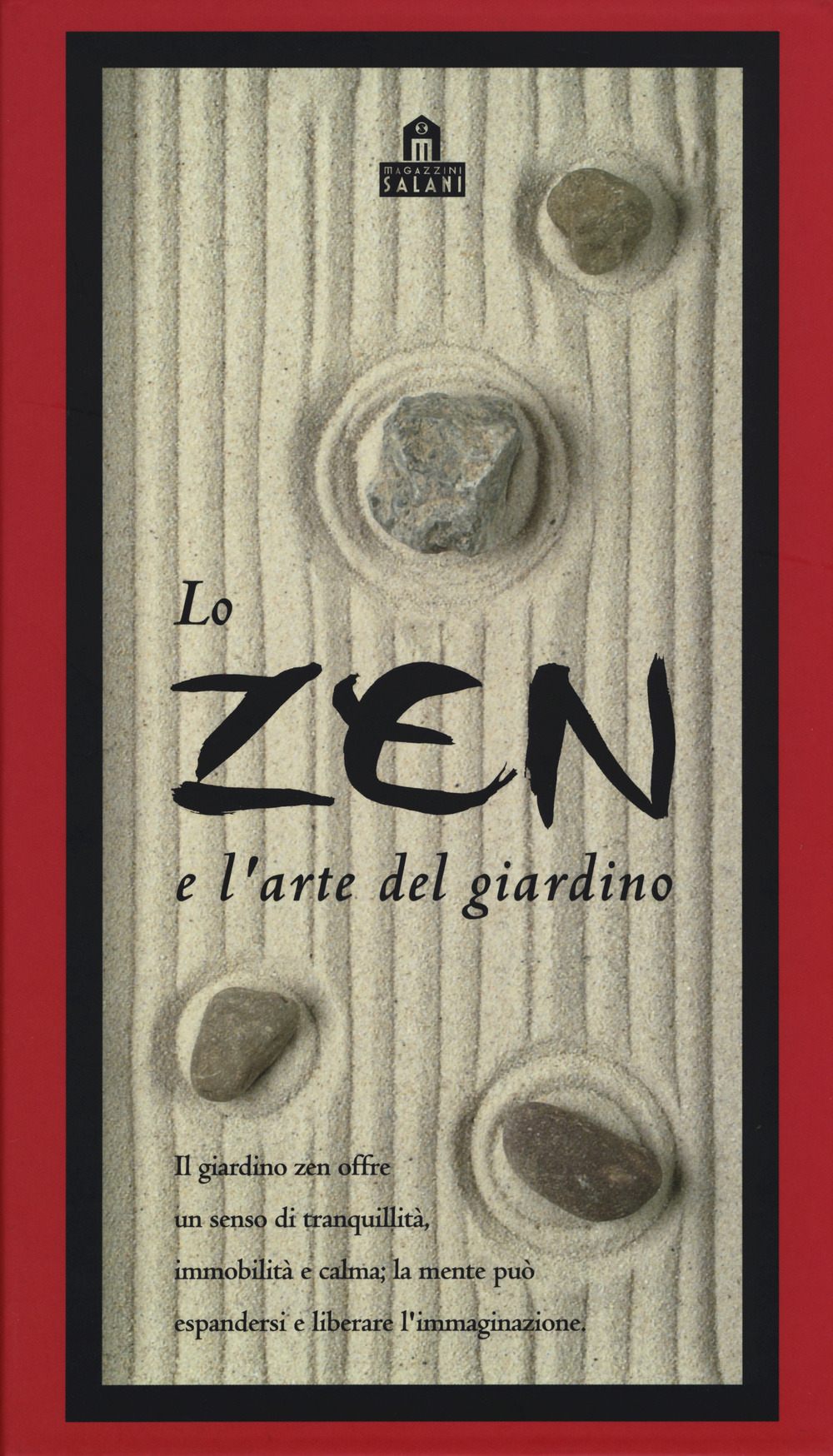 Lo zen e l'arte del giardino