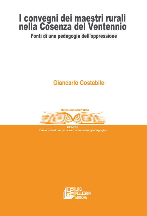 I convegni dei maestri rurali nella Cosenza del Ventennio. Fonti di una pedagogia dell’oppressione