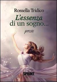 L'essenza di un sogno