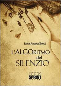 L'algoritmo del silenzio