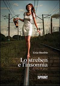 Lo streben e l'insonnia