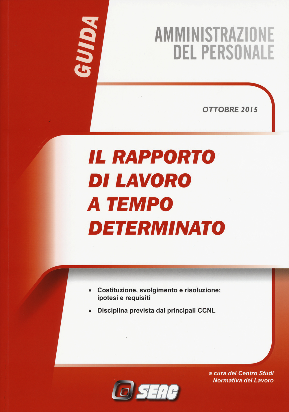 Il rapporto di lavoro a tempo determinato