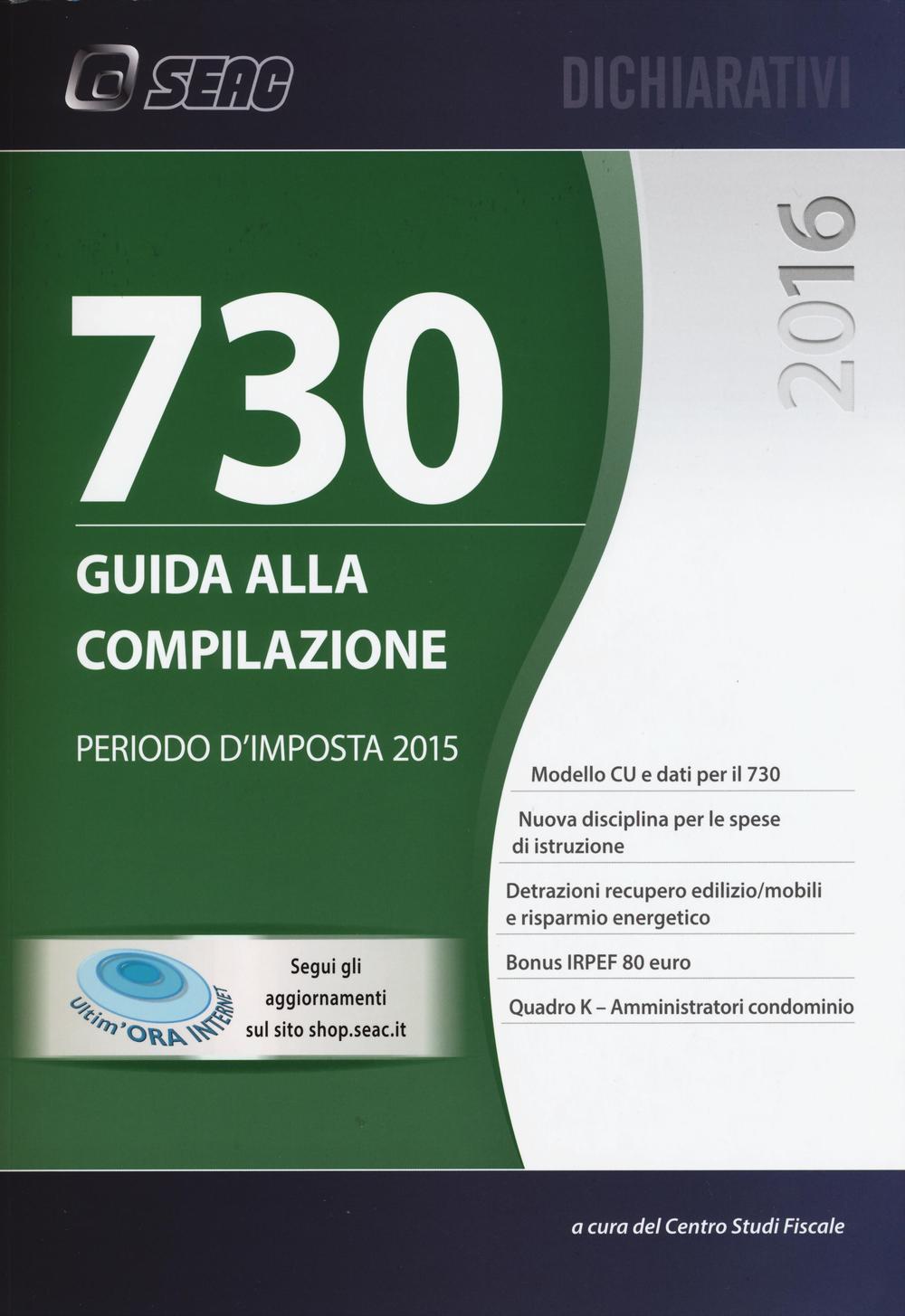 Mod. 730/2016. Guida alla compilazione
