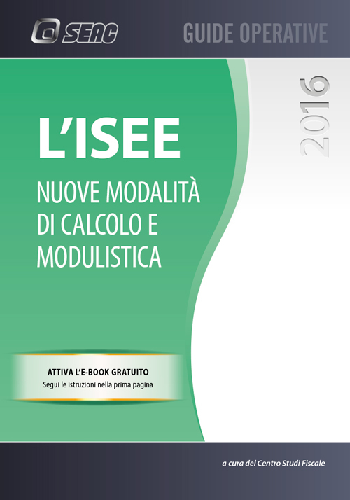L'ISEE. Nuove modalità di calcolo e modulistica