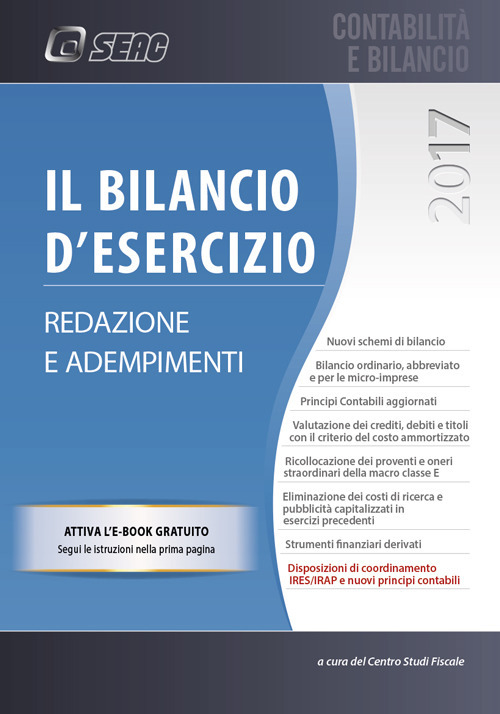 Il bilancio d'esercizio. Redazione e adempimenti