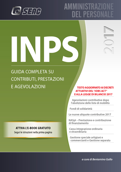 INPS. Guida completa su contributi, prestazioni e agevolazioni