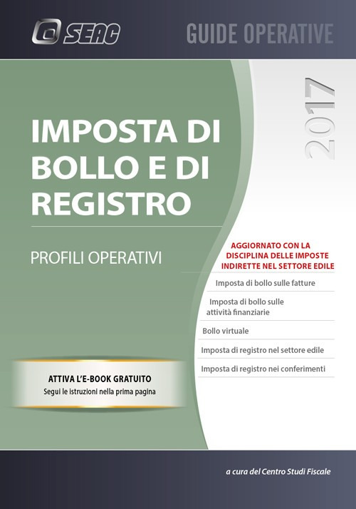 Imposta di bollo e di registro. Profili operativi