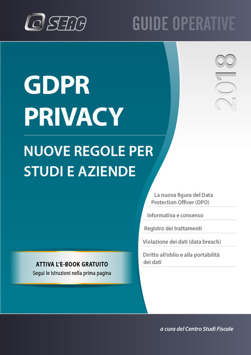 GDPR privacy: nuove regole per studi e aziende