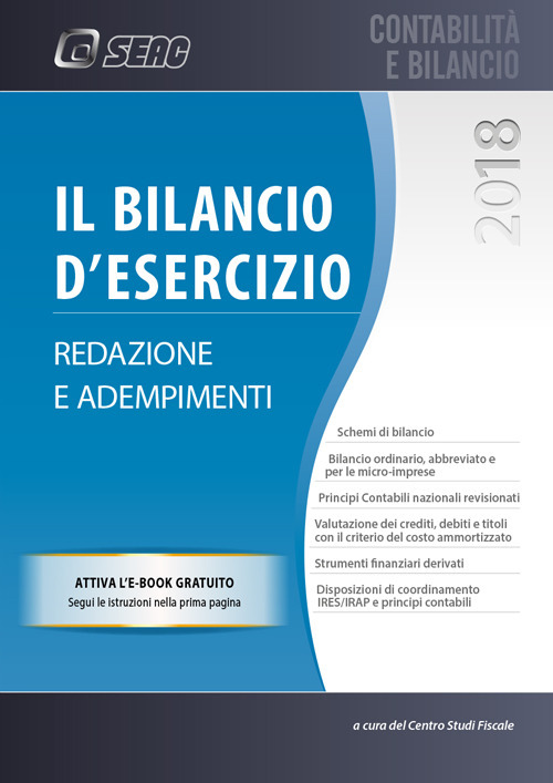 Il bilancio d'esercizio. Redazione e adempimenti
