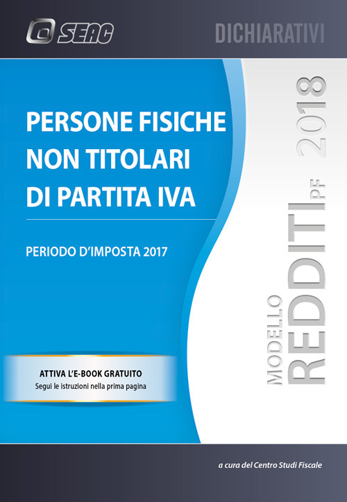 Modello redditi 2018. Persone fisiche non titolari di partita IVA