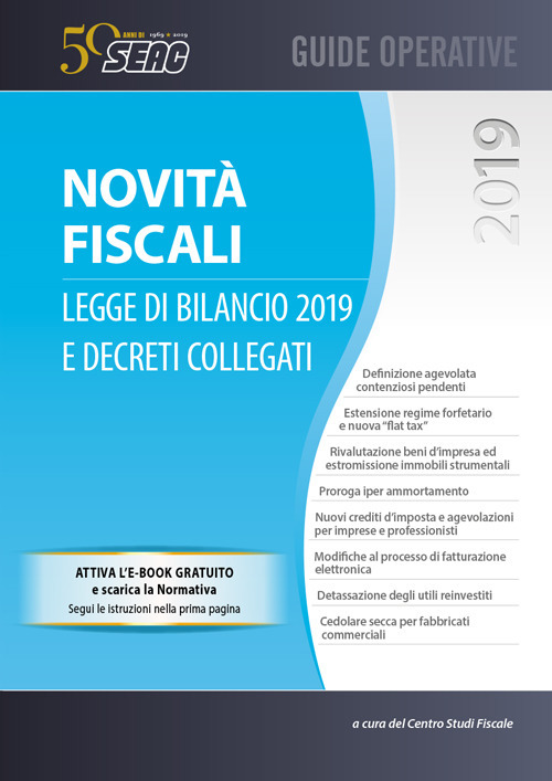Novità fiscali: legge di bilancio 2019 e decreti collegati