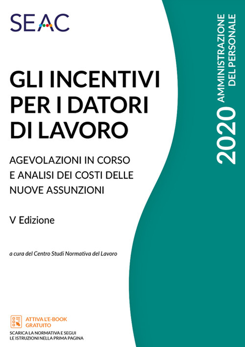 Gli incentivi per i datori di lavoro