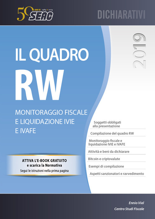 Il quadro RW 2019. Monitoraggio fiscale e liquidazione IVIE e IVAFE