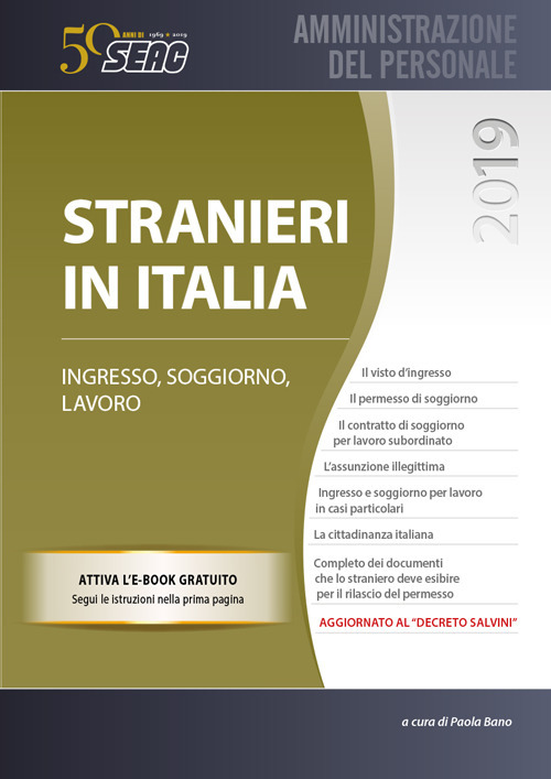 Stranieri in Italia. Ingresso, soggiorno e lavoro