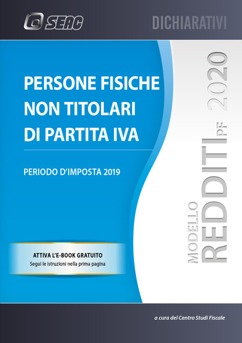 Modello redditi 2020. Persone fisiche non titolari di partita IVA
