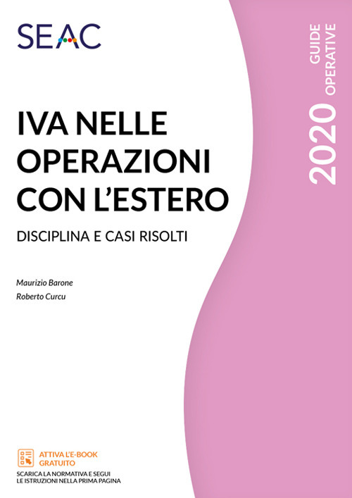 IVA nelle operazioni con l'estero. Disciplina e casi risolti