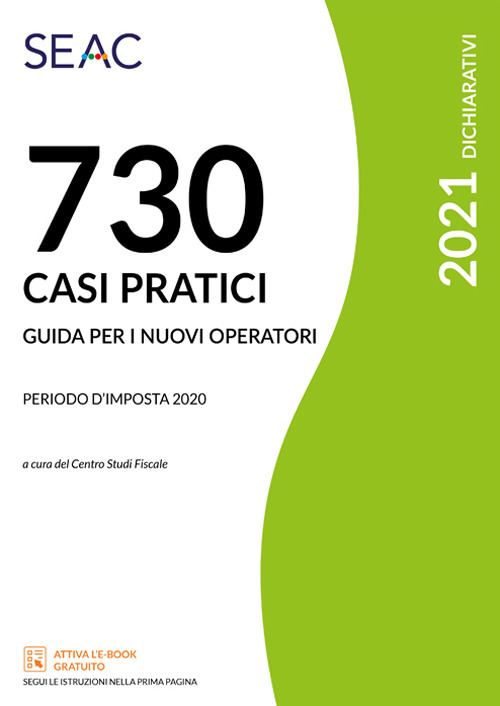 Mod. 730/2021. Casi pratici di compilazione