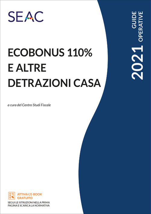 Ecobonus 110% e altre detrazioni casa