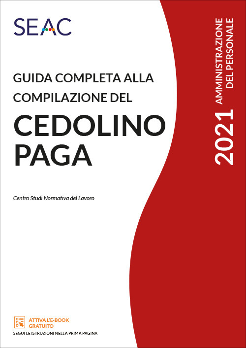 Guida completa alla compilazione del cedolino paga