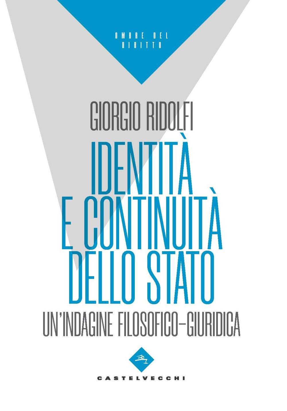 Identità e continuità dello stato. Un’indagine filosofico-giuridica