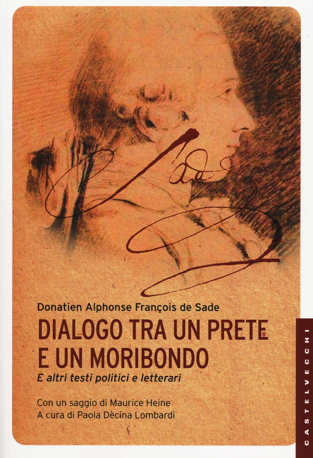 Dialogo tra un prete e un moribondo. E altri testi politici e letterari
