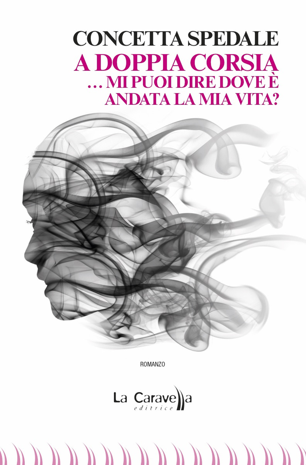 A doppia corsia... mi puoi dire dove è andata la mia vita?