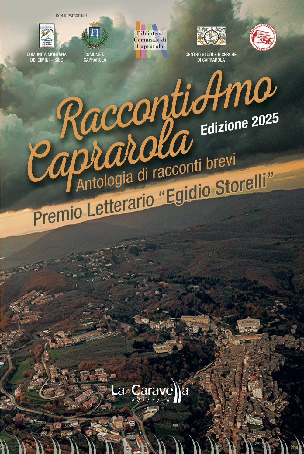 RaccontiAmo Caprarola. Edizione 2025. Premio letterario «Egidio Storelli»