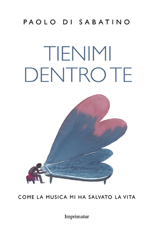 Tienimi dentro te. Come la musica mi ha salvato la vita