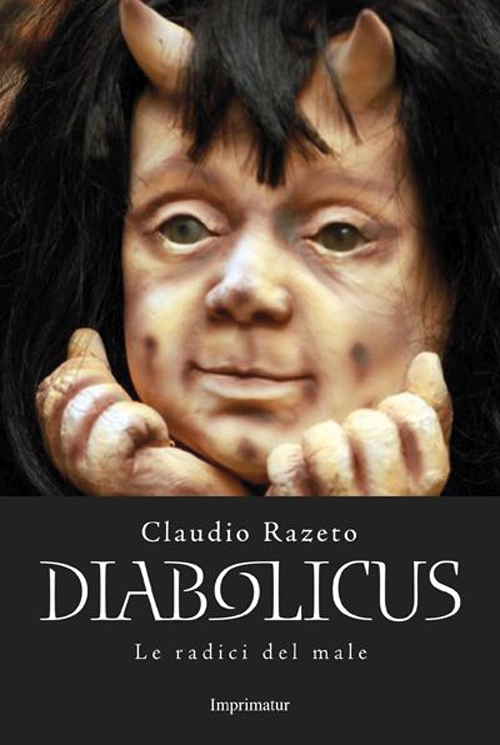 Diabolicus. Le radici del male