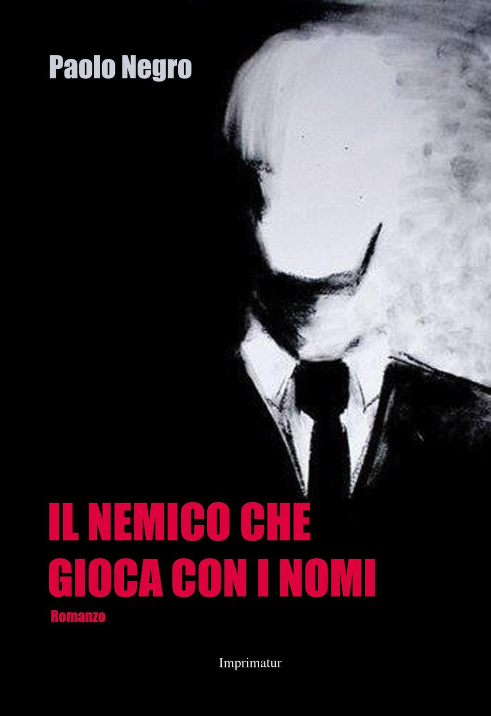 Il nemico che gioca con i nomi