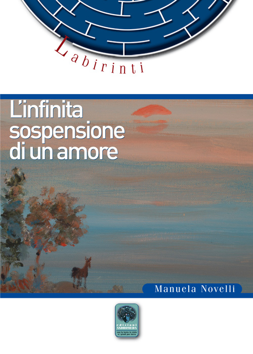 L'ìnfinita sospensione di un amore