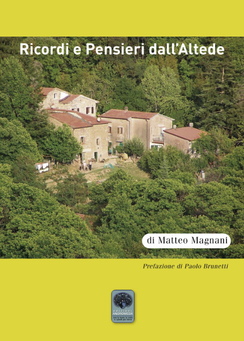 Ricordi e pensieri dall’Altede