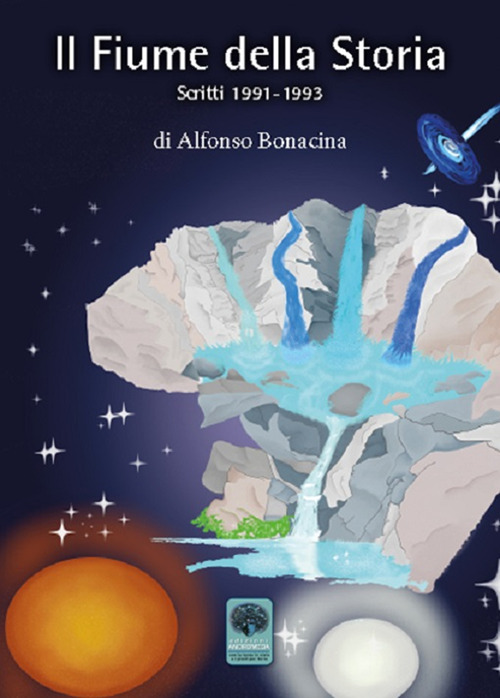 Il fiume della storia. Scritti 1991-1993