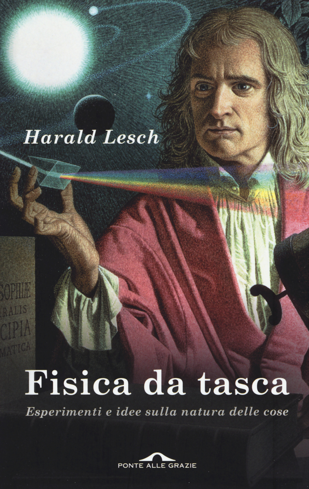 Fisica da tasca. Esperimenti e idee sulla natura delle cose