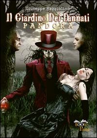 Il giardino dei dannati (Pandora)