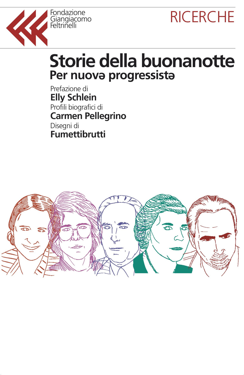 Storie della buonanotte per nuovə progressistə