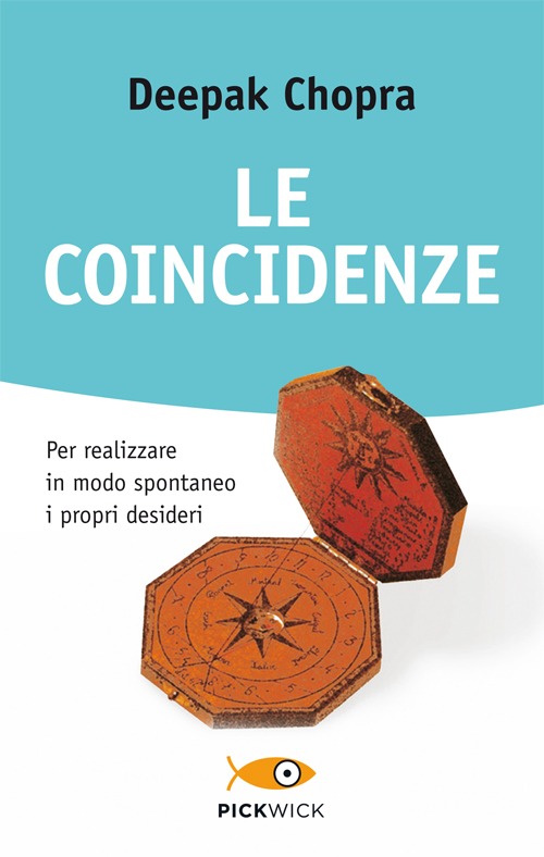 Le coincidenze. Per realizzare in modo spontaneo i propri desideri