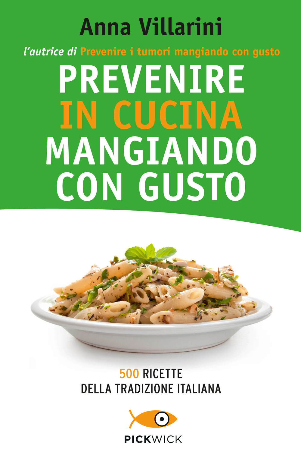 Prevenire in cucina mangiando con gusto
