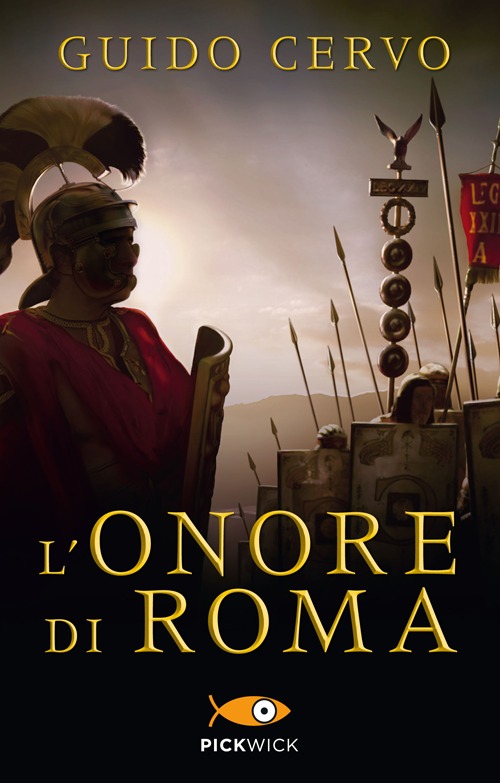L'onore di Roma. Il legato romano