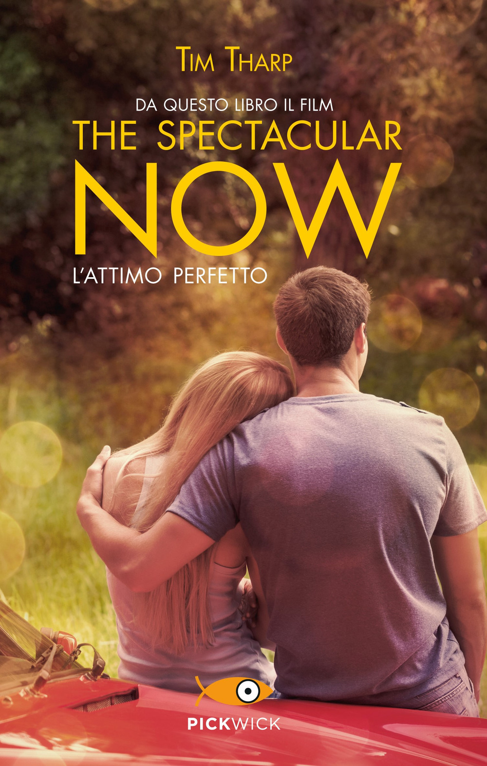 The spectacular now. L'attimo perfetto