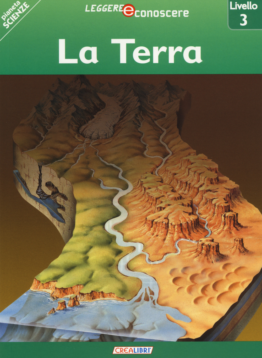 La Terra. Pianeta scienza. Livello 3