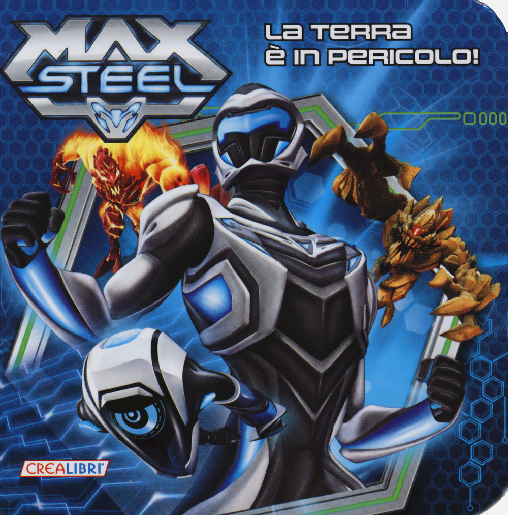 La terra è in pericolo! Max Steel