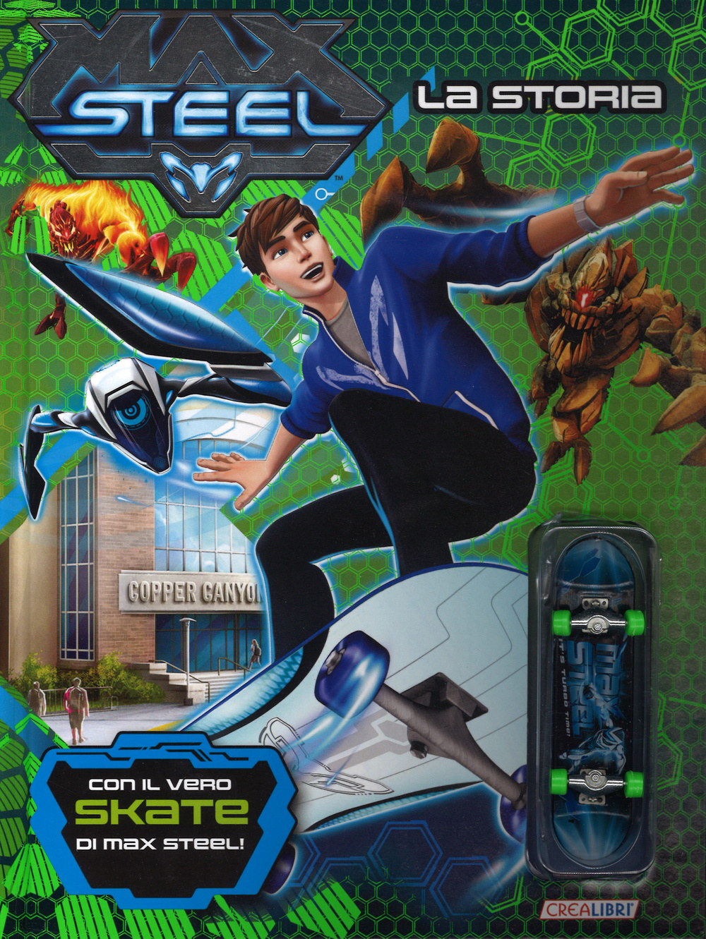 Max Steel. La storia