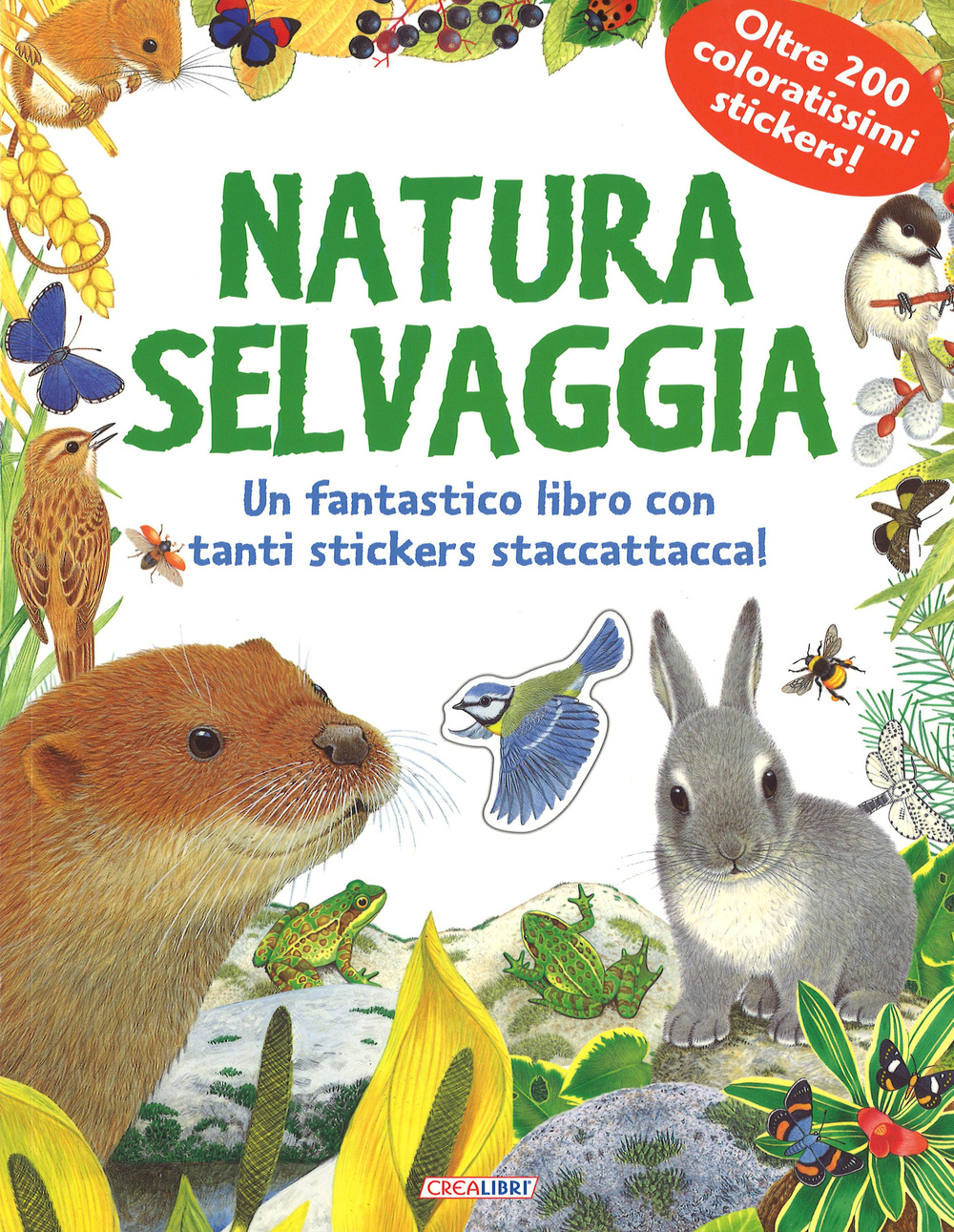 Natura selvaggia. Pianeta natura. Con adesivi