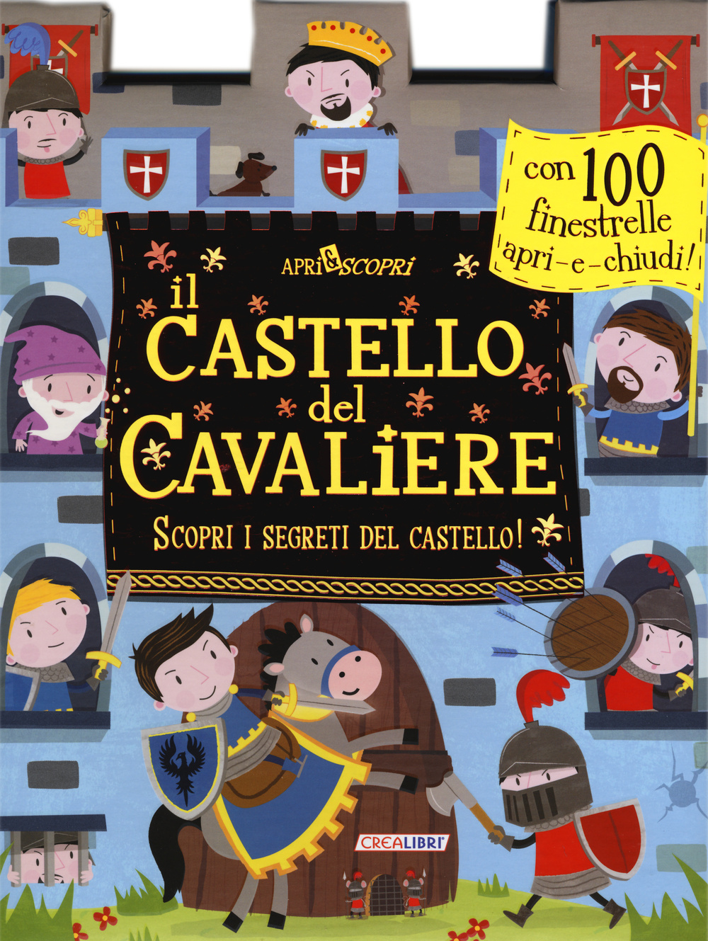 Il castello del cavaliere. Apri & scopri