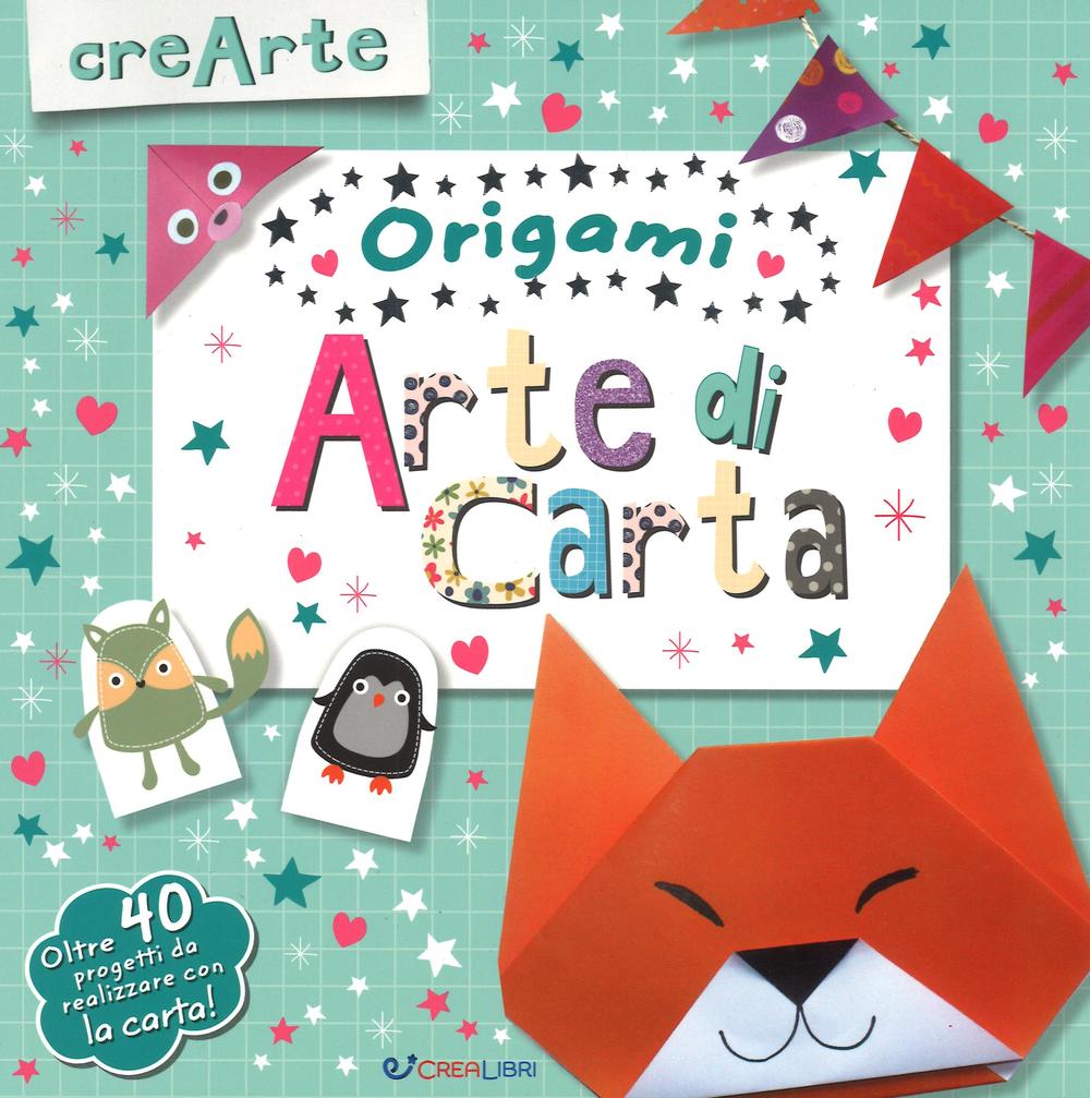 Arte di carta. Origami. Con adesivi