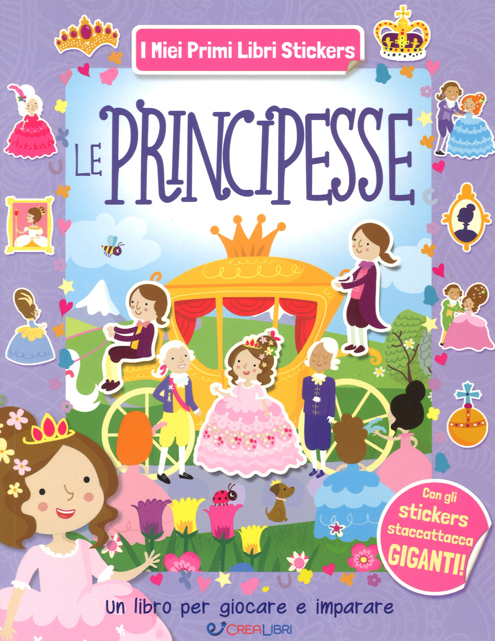 Le principesse. Con adesivi