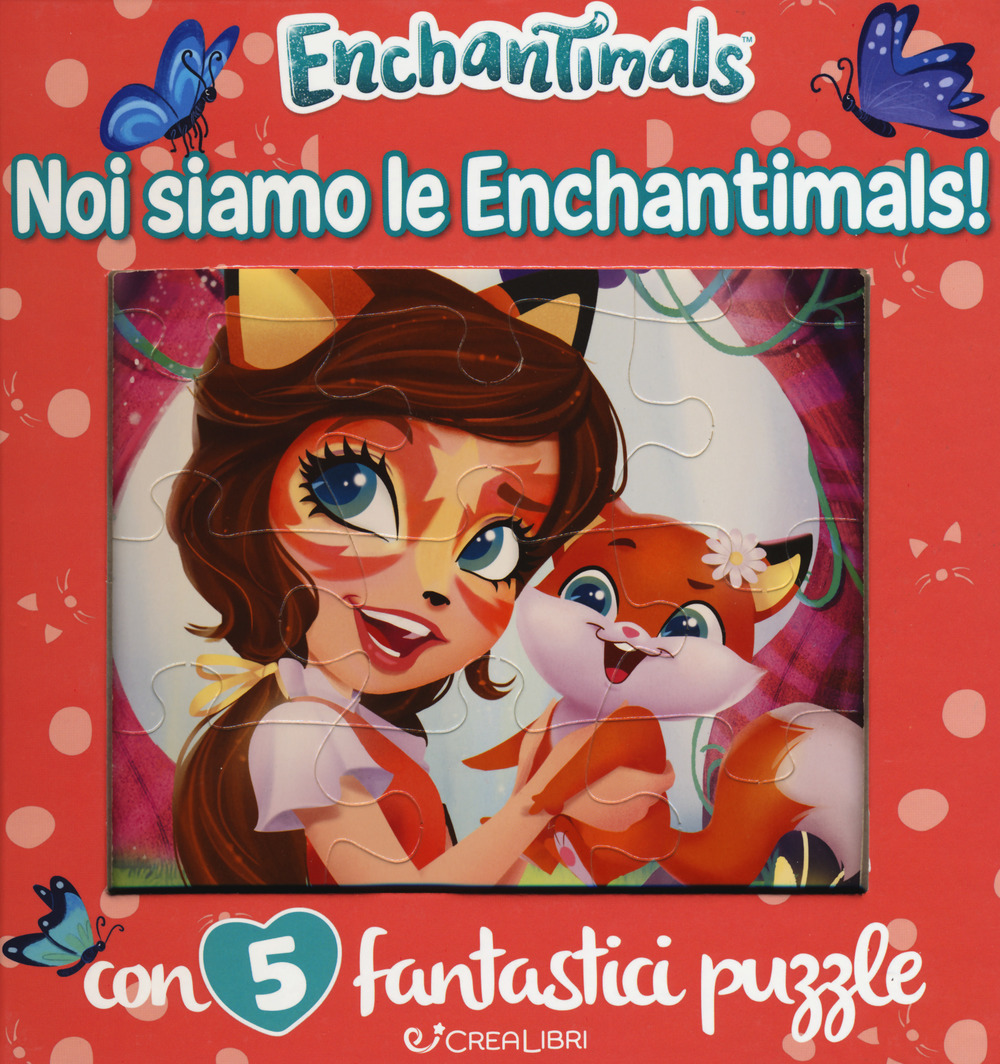 Noi siamo le Enchantimals! Enchantimals. Libro puzzle